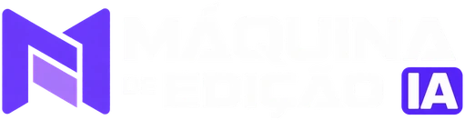 Máquina de Edição IA